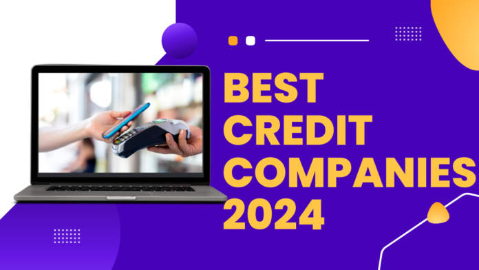 best credit companies 2024