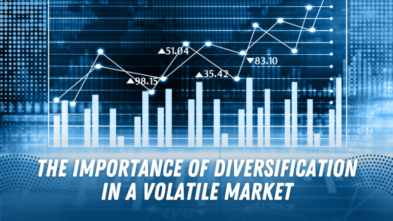 The importance of diversification in a volatile market