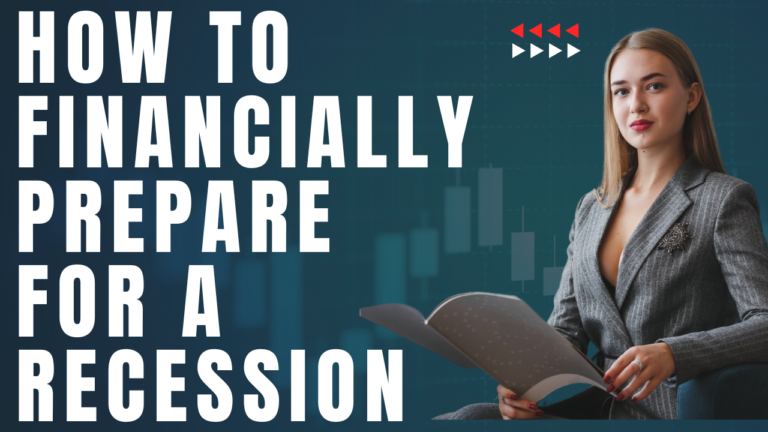 How to Financially Prepare for a Recession